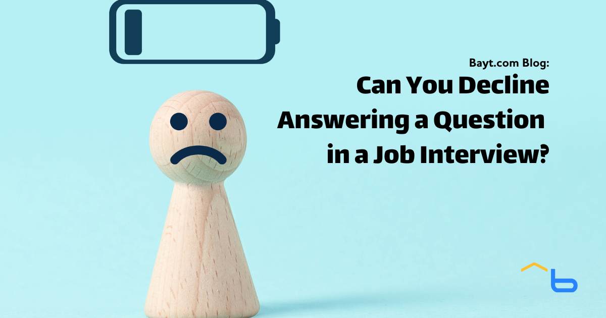 Can You Decline Answering a Question in a Job Interview?