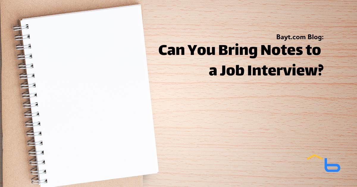 Can You Bring Notes to a Job Interview?