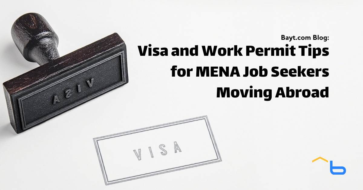 Visa and Work Permit Tips for MENA Job Seekers Moving Abroad
