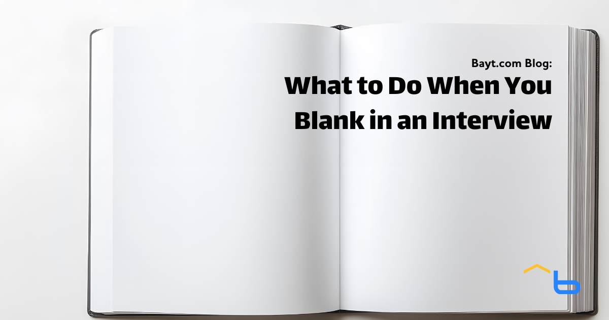 What to Do When You Blank in an Interview