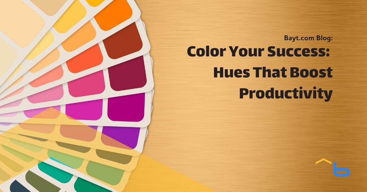 Color Your Success: Hues That Boost Productivity