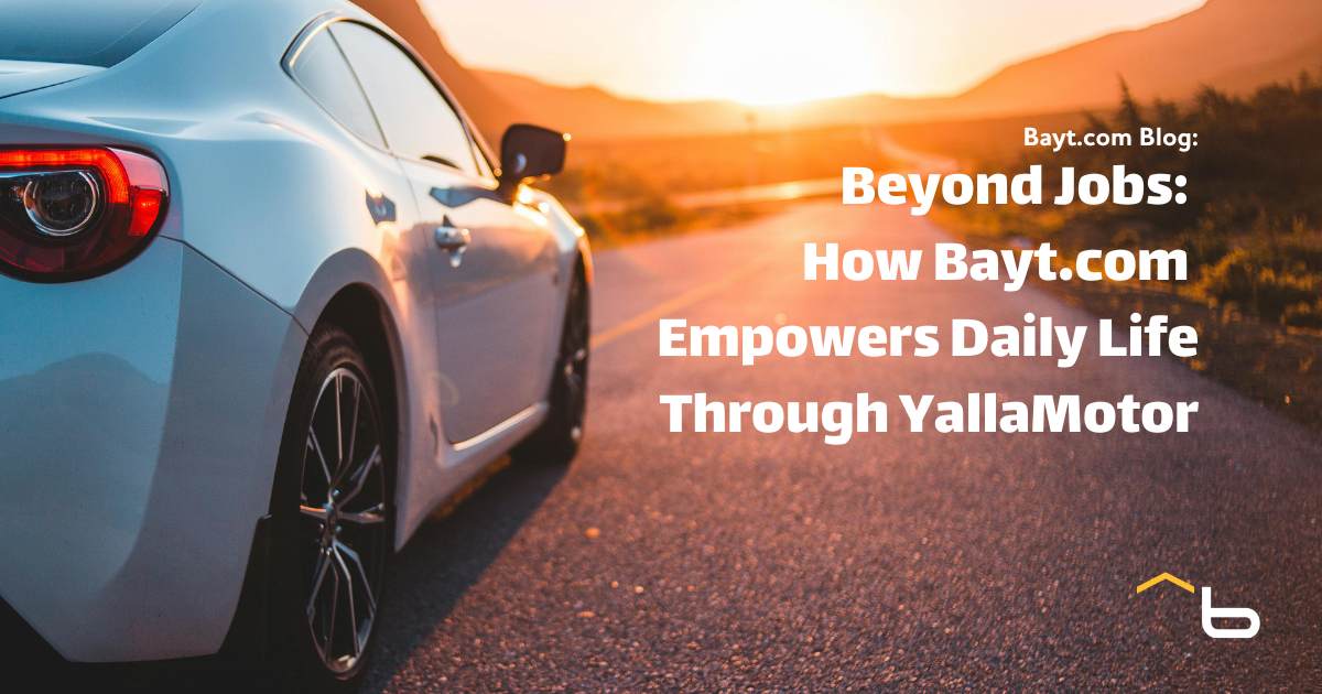 Beyond Jobs: How Bayt.com Is Empowering Daily Life Through YallaMotor
