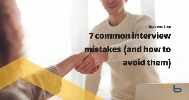 7 Common Interview Mistakes (and How to Avoid Them)