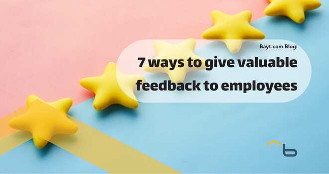 7 Ways to Give Valuable Feedback to Employees