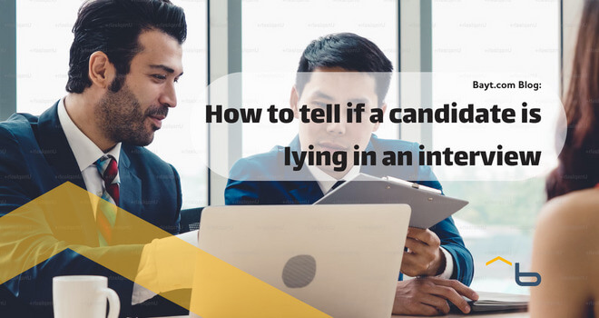 How to Tell if a Candidate is Lying in an Interview