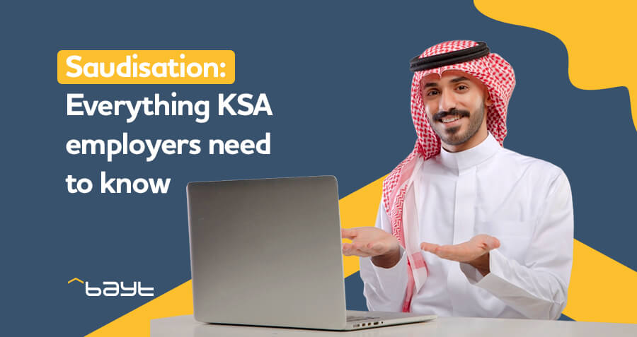 Saudisation: Everything KSA Employers Need to Know