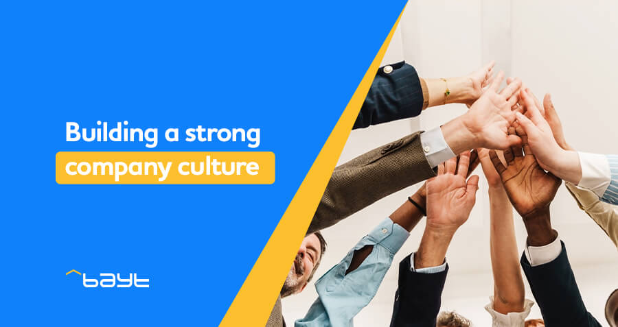 Building a Strong Company Culture: Key Elements and Benefits