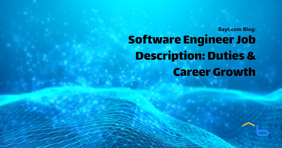 Software Engineer Job Description: Duties & Career Growth