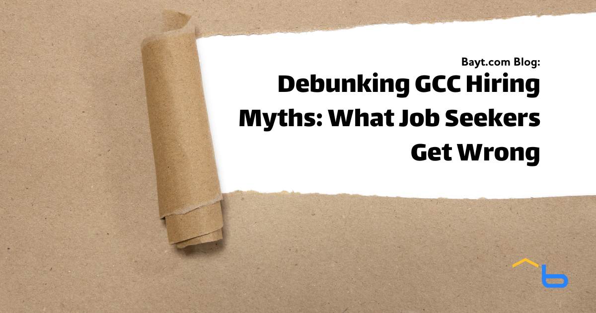 Debunking GCC Hiring Myths: What Job Seekers Get Wrong