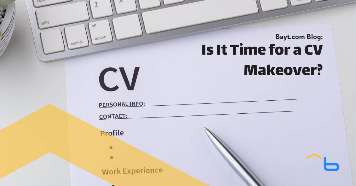 Is It Time for a CV Makeover? 10 Signs to Revamp Your CV