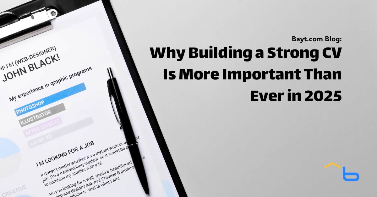 Why Building a Strong CV Is More Important Than Ever in 2025