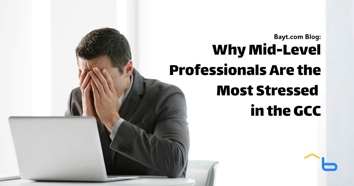 Why Mid-Level Professionals Are the Most Stressed in the GCC