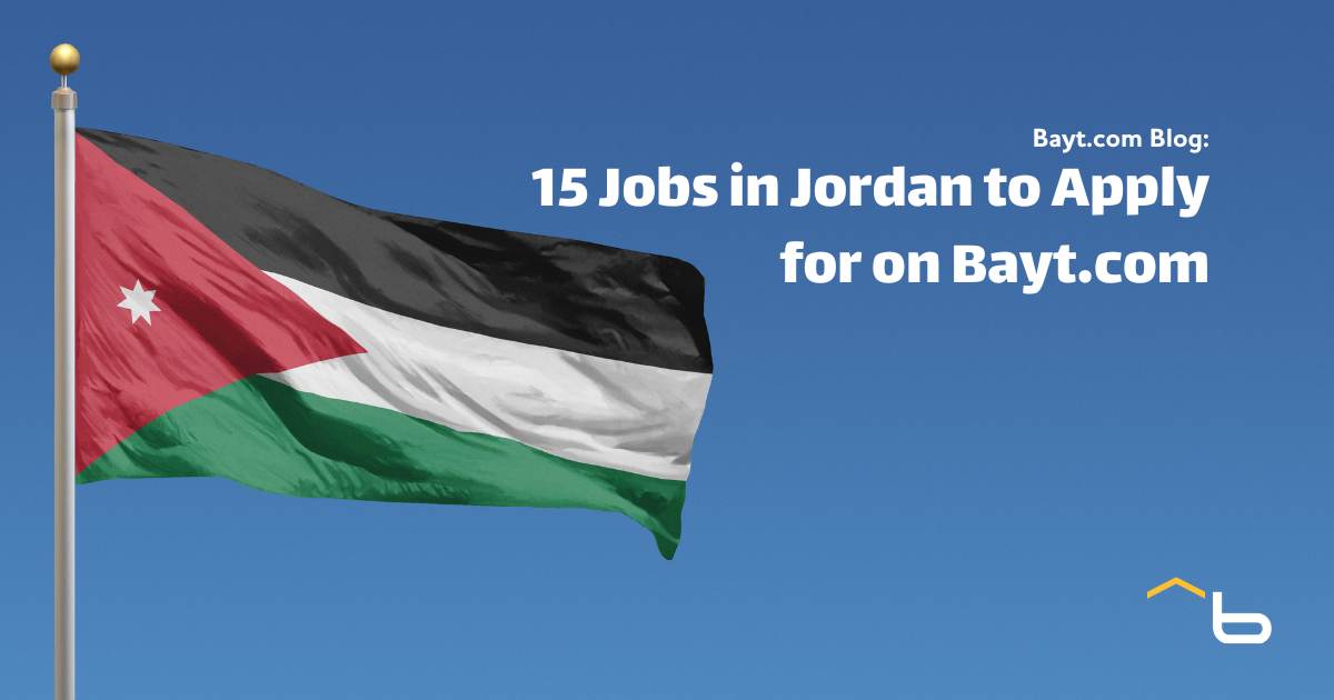 15 Jobs in Jordan to Apply for on Bayt.com (May 2024)