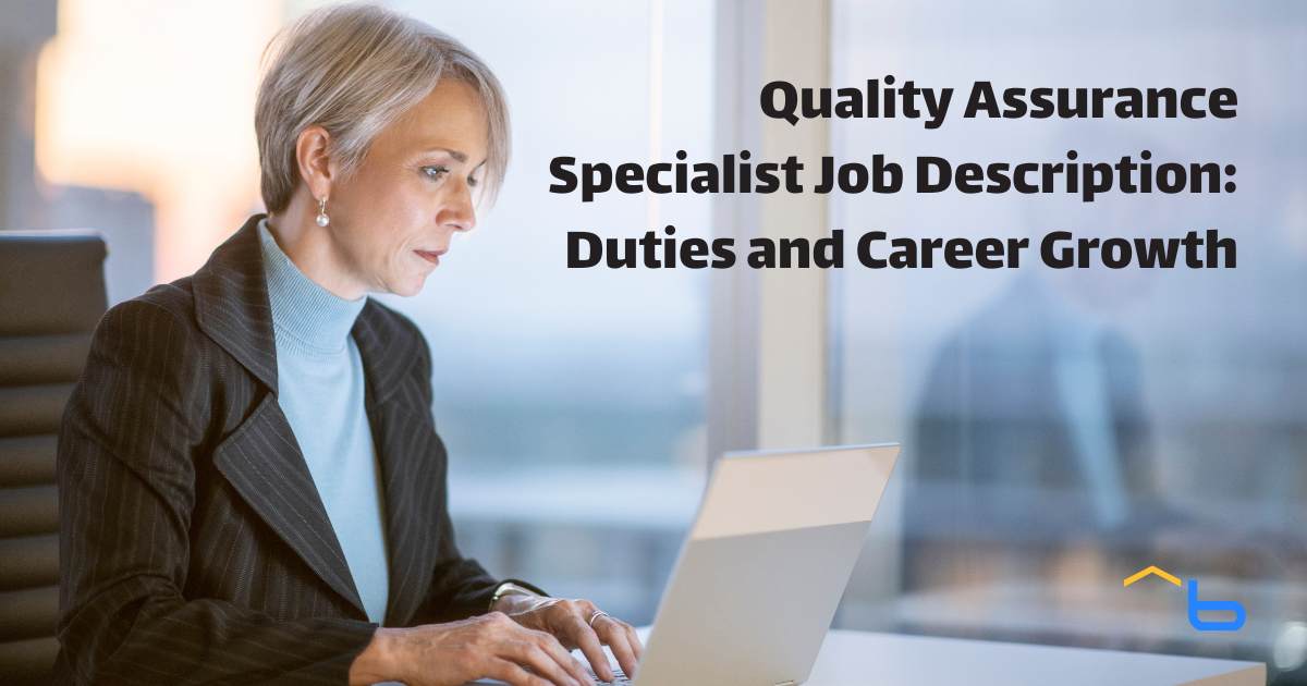 Quality Assurance Specialist Job Description: Duties and Career Growth