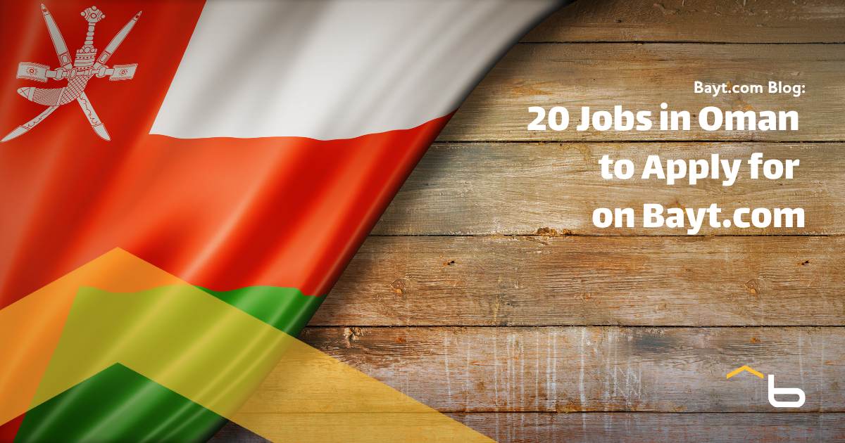 20 Jobs in Oman to Apply for on Bayt.com (Oct 2023)
