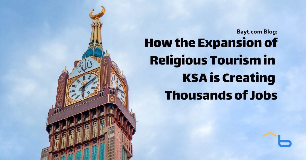 How the Expansion of Religious Tourism in KSA is Creating Thousands of Jobs