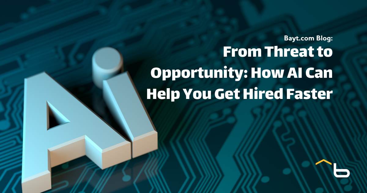 From Threat to Opportunity: How AI Can Help You Get Hired Faster