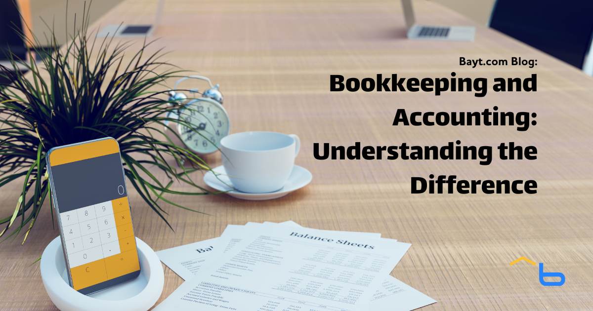 Bookkeeping and Accounting: Understanding the Difference