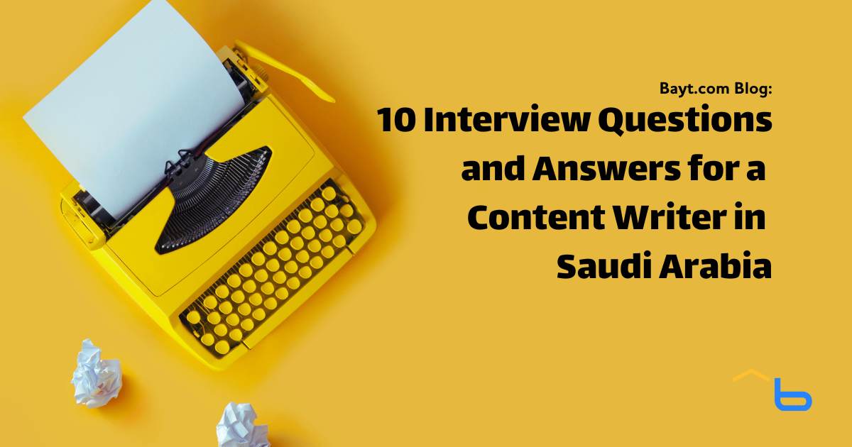 10 Interview Questions and Answers for a Content Writer in Saudi Arabia