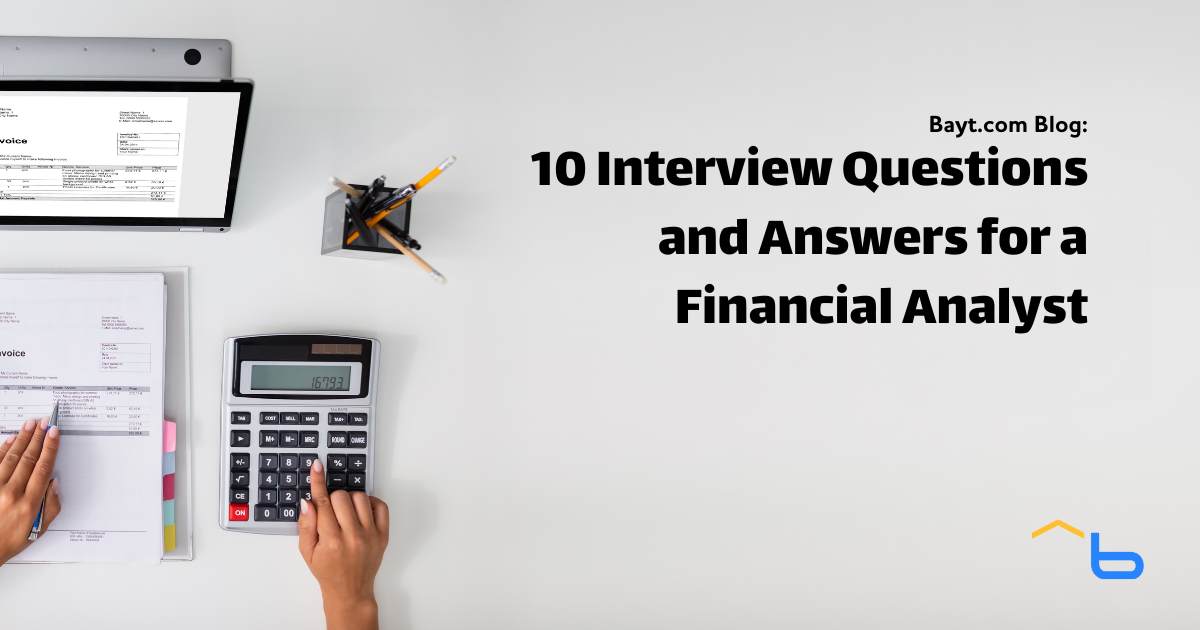 10 Interview Questions and Answers for a Financial Analyst