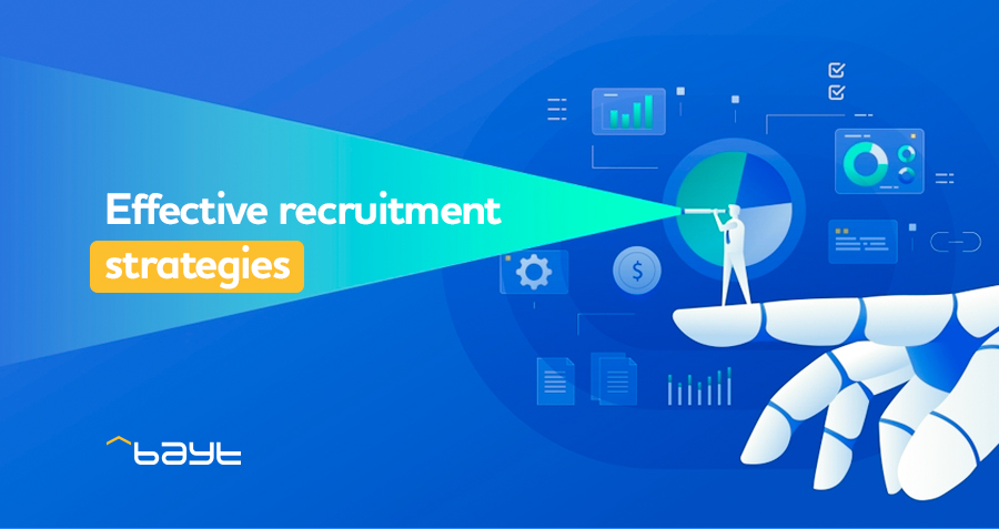 Effective Recruitment Strategies: Attracting the Best Candidates