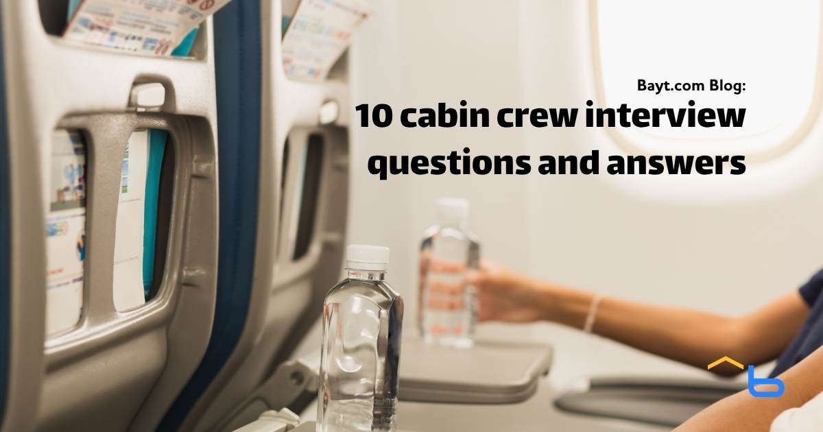 10 cabin crew interview questions and answers