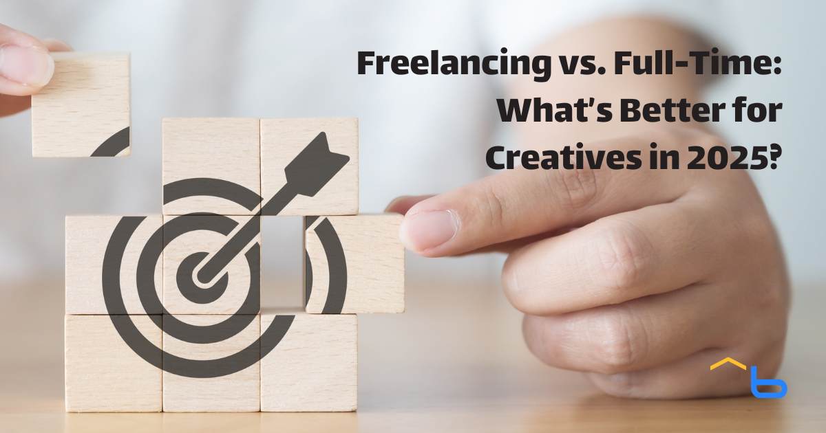 Freelancing vs. Full-Time: What's Better for Creatives in 2025?