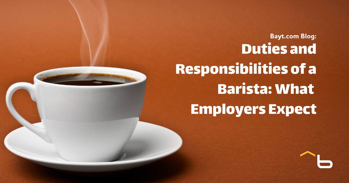 Duties and Responsibilities of a Barista: What Employers Expect