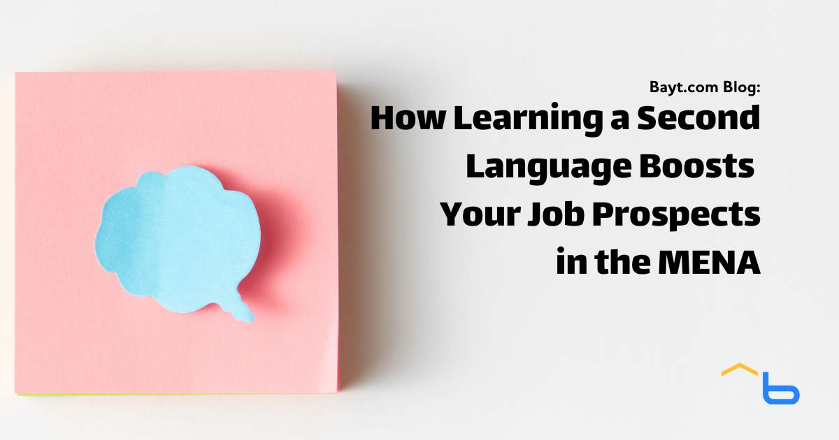 How Learning a Second Language Can Boost Your Job Prospects in the MENA