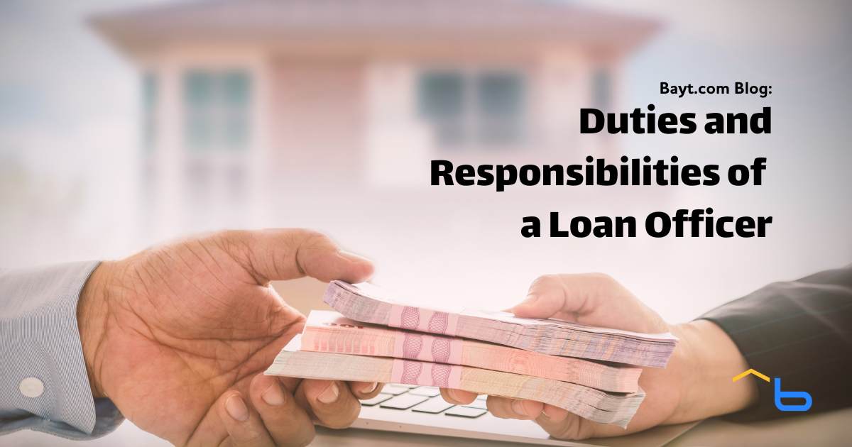 Duties and Responsibilities of a Loan Officer