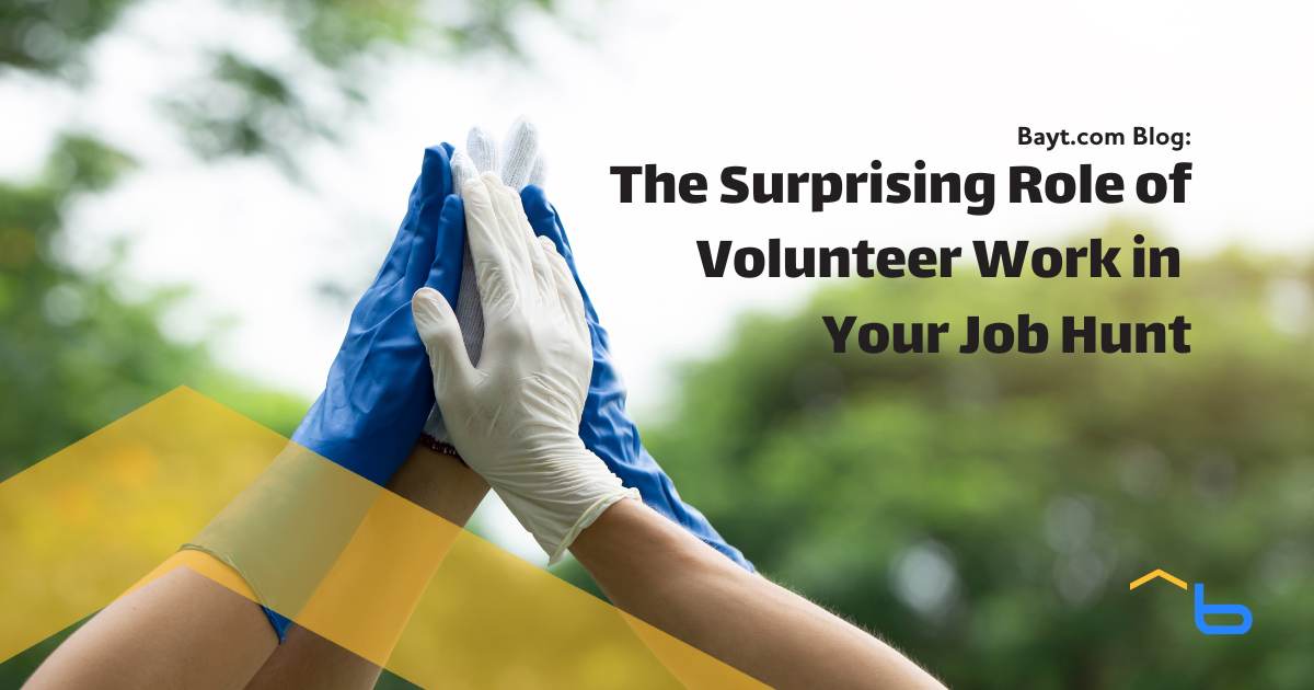 The Surprising Role of Volunteer Work in Your Job Hunt