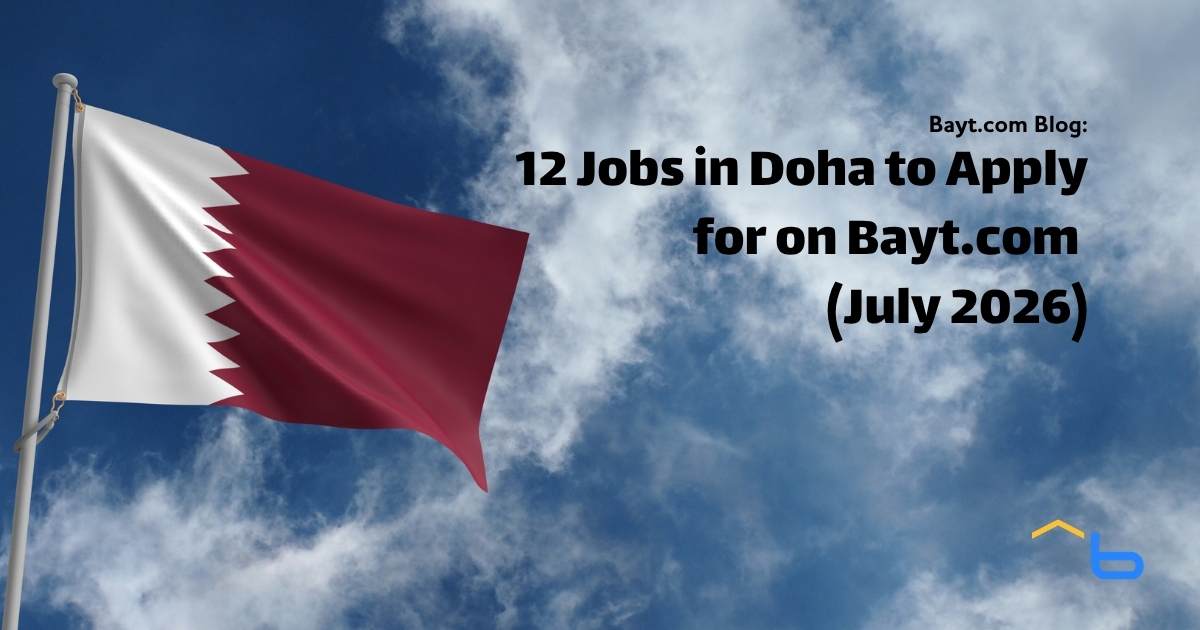 12 Jobs in Doha to Apply for on Bayt.com (July 2026)