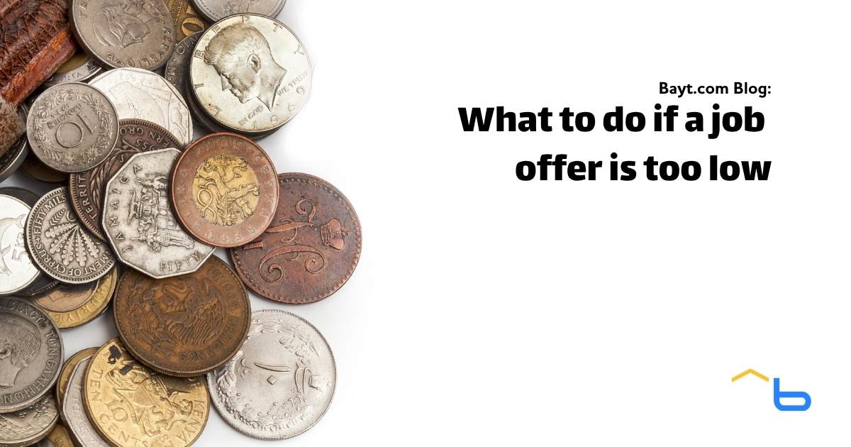 What to do if a job offer is too low