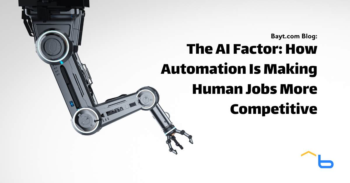 The AI Factor: How Automation Is Making Human Jobs More Competitive