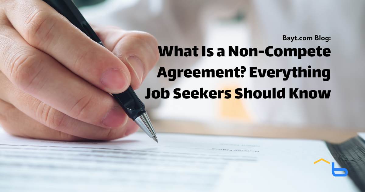 What Is a Non-Compete Agreement? Everything Job Seekers Should Know