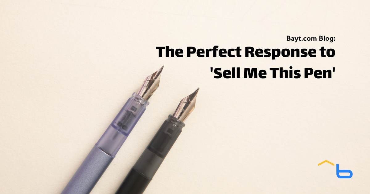 The Perfect Response to 'Sell Me This Pen'