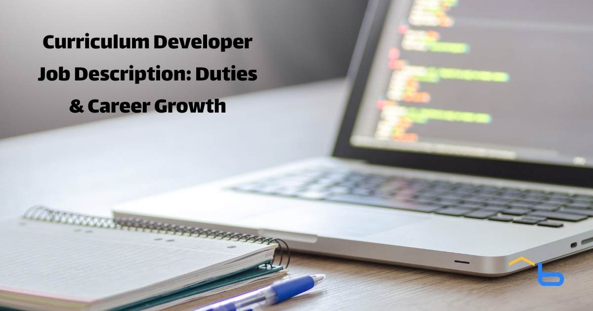 Curriculum Developer Job Description: Duties & Career Growth