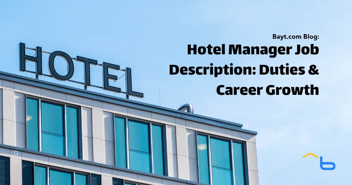 Hotel Manager Job Description: Duties & Career Growth