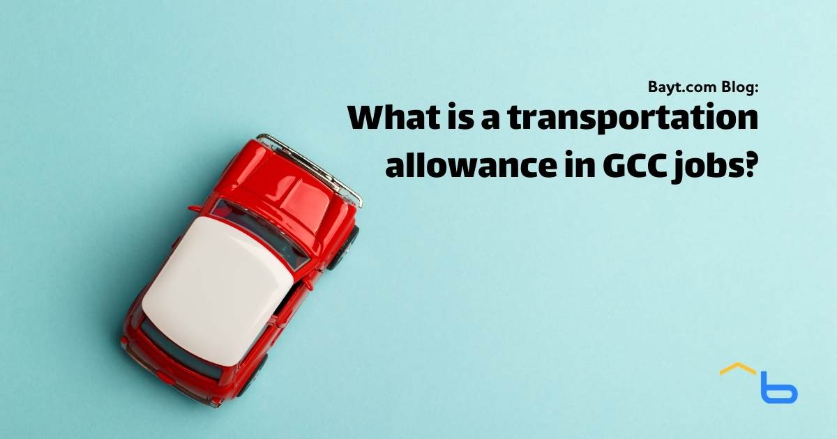 What is a transportation allowance in GCC jobs?