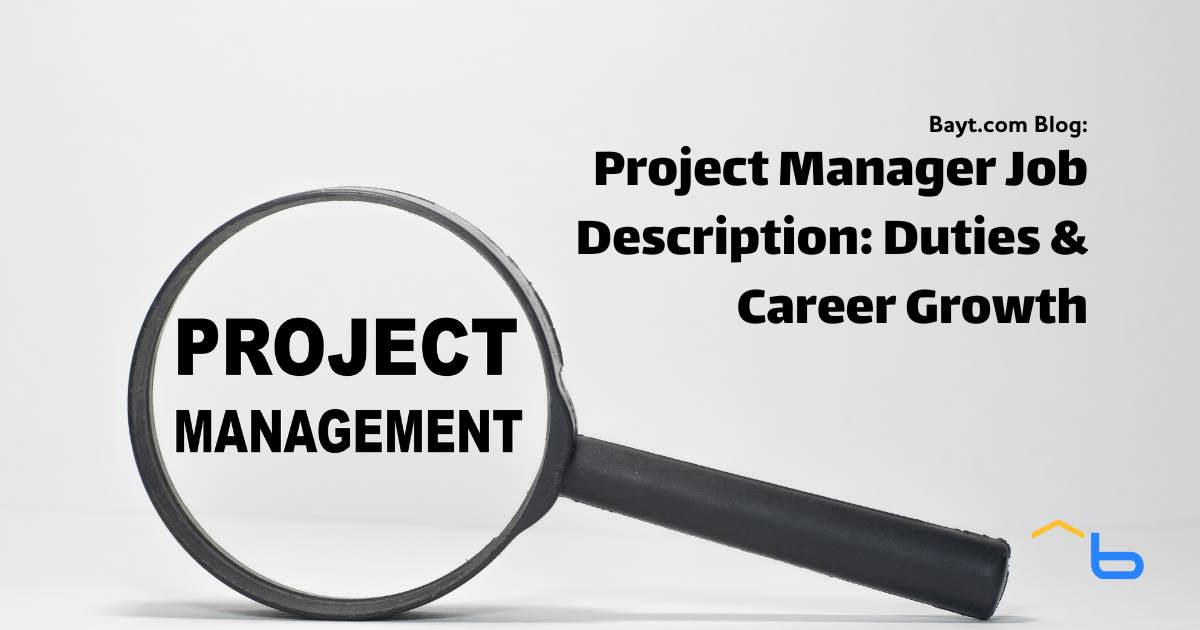 Project Manager Job Description: Duties & Career Growth