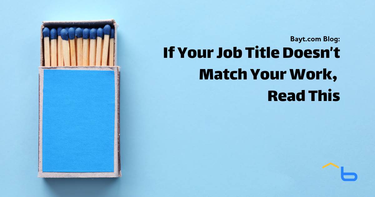 If Your Job Title Doesn’t Match Your Work, Read This