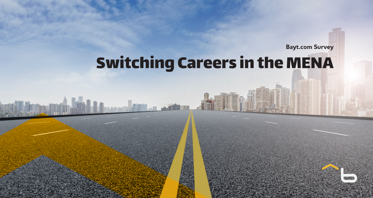 Bayt.com Survey: Switching Careers in the MENA