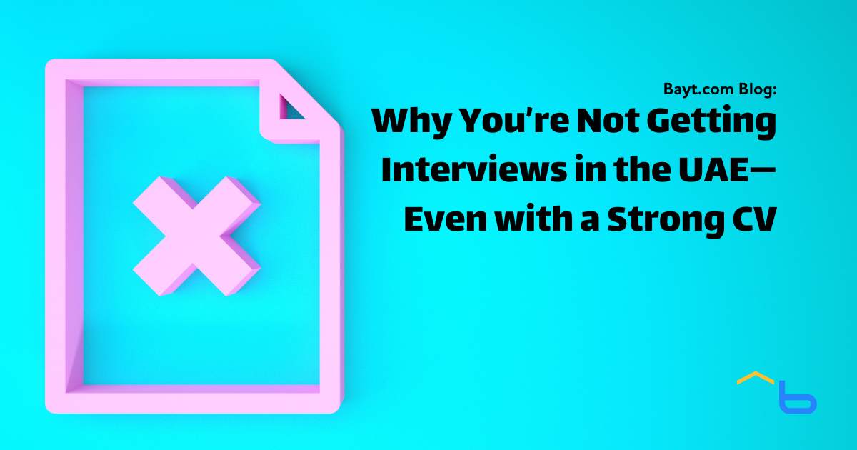 Why You’re Not Getting Interviews in the UAE—Even with a Strong CV