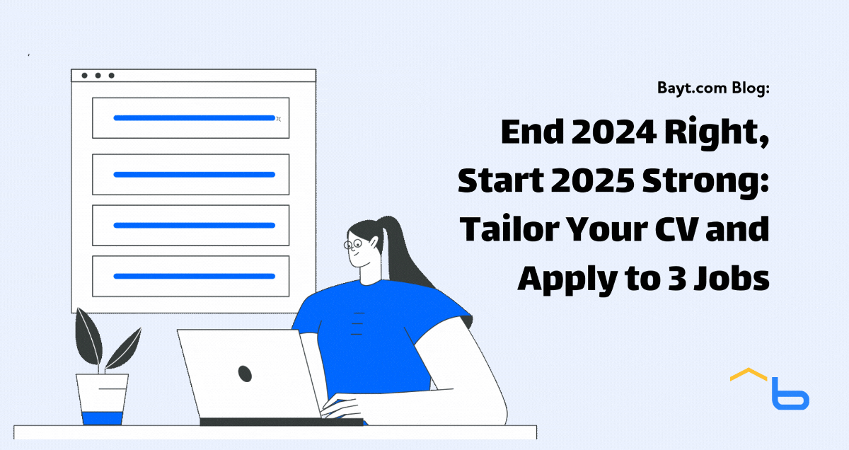 End 2024 Right, Start 2025 Strong: Tailor Your CV and Apply to 3 Jobs