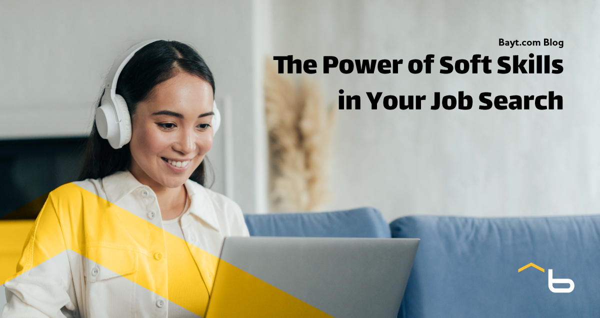 The Power of Soft Skills in Your Job Search
