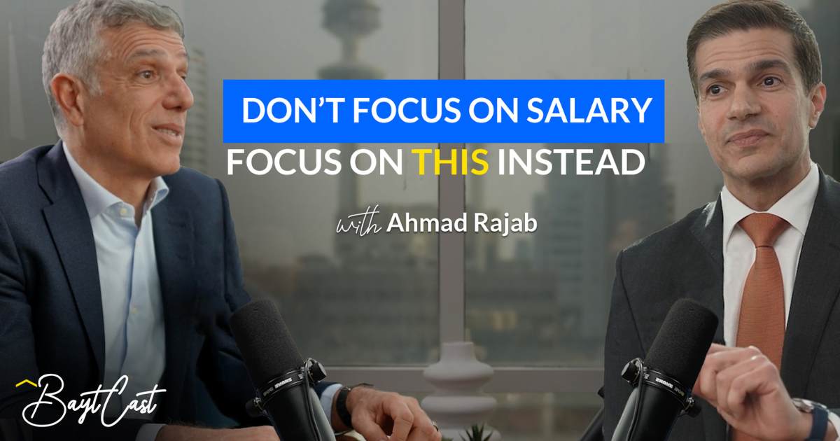 Don’t Focus On Salary — Focus On This Instead (with Ahmad Rajab)