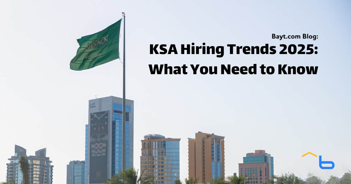 KSA Hiring Trends 2025: What You Need to Know