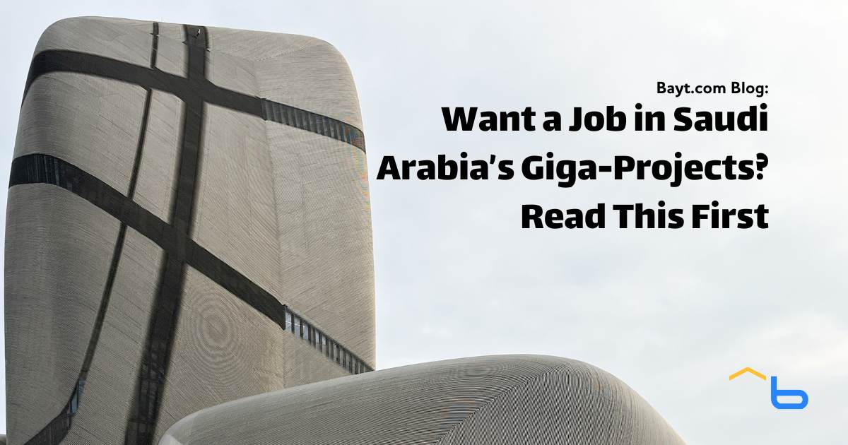 Want a Job in Saudi Arabia’s Giga-Projects? Read This First