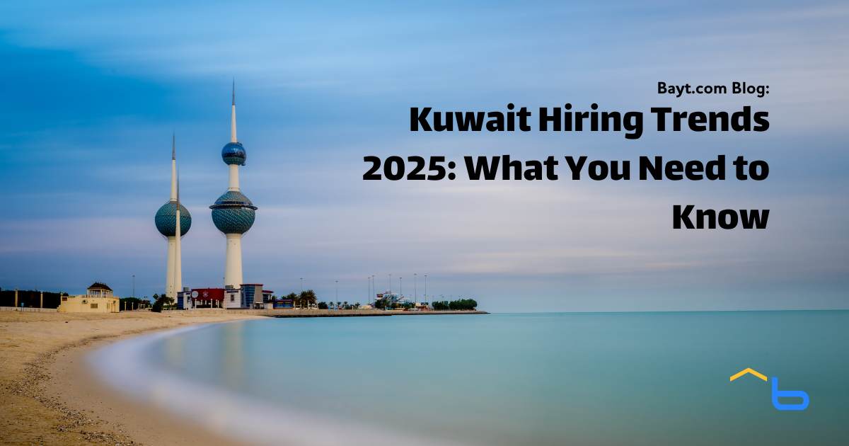 Kuwait Hiring Trends 2025: What You Need to Know