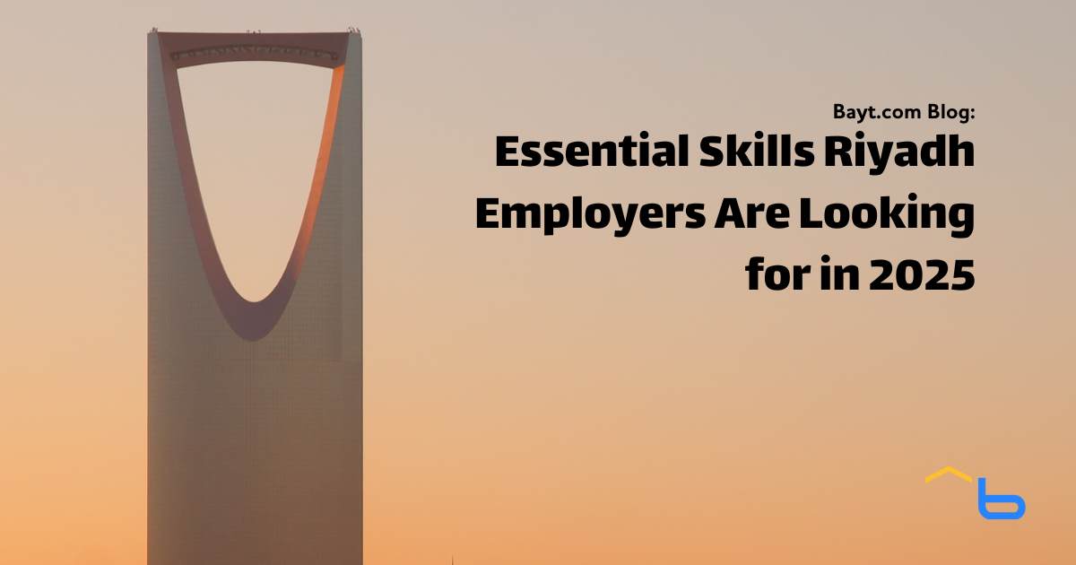 Essential Skills Riyadh Employers Are Looking for in 2025